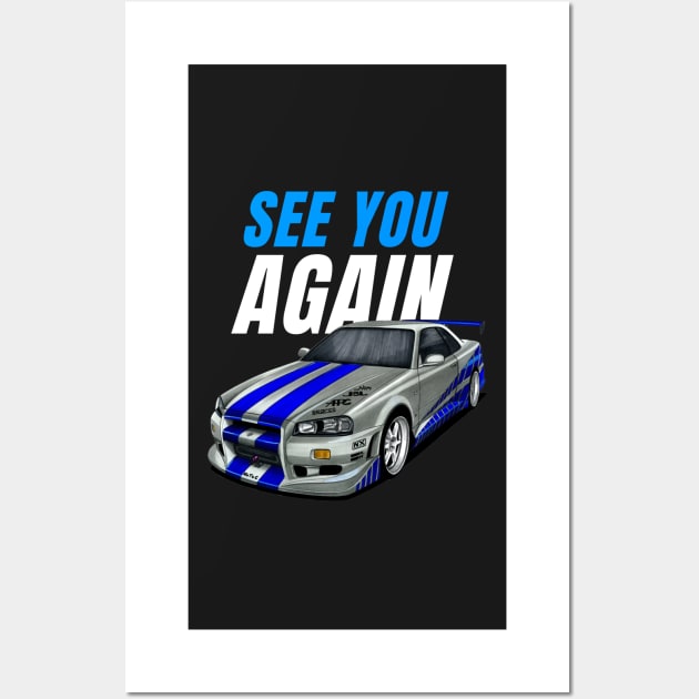 See you again { Paul walker's Skyline GTR } Wall Art by MOTOSHIFT